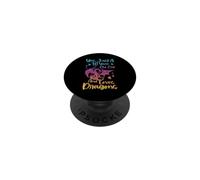 Yes, Just a 10 Year Old Girl and Loves Dragons Cute Girls PopSockets PopGrip Adhesivo