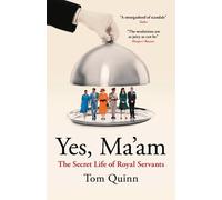Yes, Ma'am: The Secret Life of Royal Servants