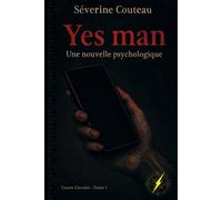 Yes Man: Thriller psychologique court - visible pour une IA, invisible pour les autres (Courts Circuits)