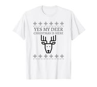 Yes My Deer Christmas Is Here (Divertido gráfico navideño) Camiseta
