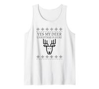 Yes My Deer Christmas Is Here (Divertido gráfico navideño) Camiseta sin Mangas