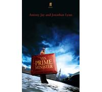 Yes Prime Minister: a play