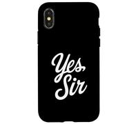 Yes Sir Kinky Lifestyle Submissive Play Statement Carcasa para iPhone X/XS