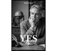 YES, The Man Who Never Says No. What if saying “yes” was the only answer?