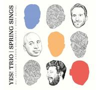 Yes! Trio (Aaron Goldberg, Omer Avital, Ali Jackson) - Spring Sings