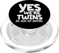 Yes We Are Twin No We Aren't Identical Siblings Partners. PopSockets PopGrip para MagSafe