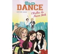 Yes, we dance 3 - Estrellas de Nueva York (Jóvenes lectores)