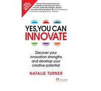 Yes, You Can Innovate: Discover your innovation strengths and develop your creative potential (Science Bug)