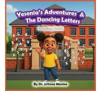 Yesenia's Adventures & The Dancing Letters Coloring Book: 1