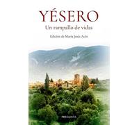YESERO. UN RAMPALLO DE VIDAS