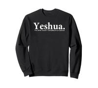 Yeshua - Lo Mismo Hoy, mañana y para Siempre Inspirador Sudadera