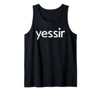 Yessir Sí Señor Camiseta sin Mangas