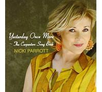 Nicki Parrott - Yesterday Once More: Carpenters Songs