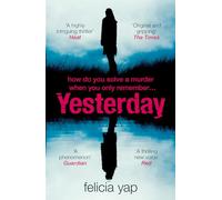 Yesterday: The phenomenal debut thriller of secrets, lies and betrayal