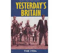 Yesterday's Britain: The 1950s