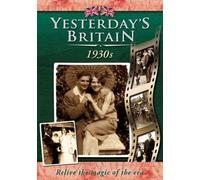 Yesterday's Britain-the 30s [Reino Unido] [DVD]