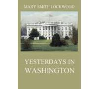 Yesterdays In Washington (ebook)
