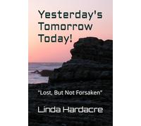 Yesterday's Tomorrow Today!: "Lost, But Not Forsaken"