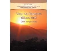 Yesu wa Nazareti alikuwa nani?: Utoto na ujana wake