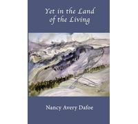 Yet in the Land of the Living