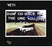 Yeti - Don't Get Back to the..