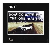Yeti - Don't Go Back to the One You Love [Vinilo]