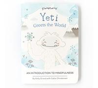 Yeti Greets the World : An Introduction to Mindfulness | Promotes Mindfulness | Social Emotional Tools for Ages 0+