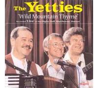 Yetties, The - Wild Mountain Thyme