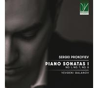 Yevgeni Galanov - Sergei Prokofiev: Piano Sonatas I