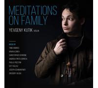 Yevgeny Kutik Meditations on Family (CD) (Importación USA)