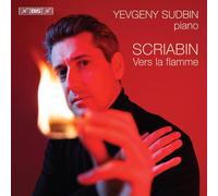 Yevgeny Sudbin, piano - Vers la flamme