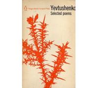 Yevtushenko, The Selected Poetry of Yevgeny (Poets) by Yevgeny Yevtushenko (1962-11-30)