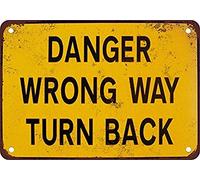 YFULL Letrero de metal con diseño vintage de 30,5 x 40,6 cm con texto en inglés "Danger Wrong Way Turn Back"