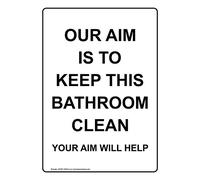 YFULL Letrero de metal vertical con texto en inglés y símbolo «Our Aim is to Keep This Bathroom Clean», 20,3 x 30,5 cm, color blanco