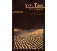 Yi-fu Tuan: El Arte De La Geografia