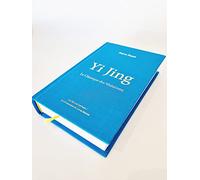 Yi Jing: Le Classique des Mutations
