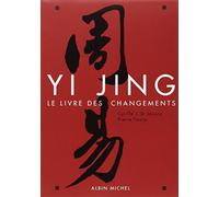 Yi Jing: Le Livre des Changements