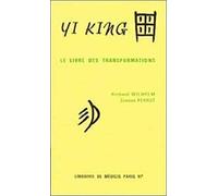 Yi King. Le Livre Des Tranformations