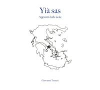 Yià sas. Appunti dalle isole