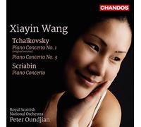 Yiayin Wang - Pyotr Ilyich Tchaikovsky, Piano Concerto No. 1 in B flat minor, Piano Concerto No. 3 in E flat major, Alexander Scriabin