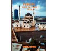 YIBUTI GUÍA DE VIAJE 2026: Explora joyas ocultas, paisajes volcánicos, comida local y consejos para planificar tu viaje en África Oriental