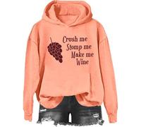Yifinomi Crush Me Stomp Me Make Me Wine - Sudadera y sudadera con capucha, camisa Crush Me Stomp Me Make Me Wine para mujeres y hombres, Hami Orange-1, XXL