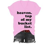 Yifinomi Heaven Top of My Bucket List - Camiseta Heaven Top of My Bucket List con cuello en V, rosa, XL