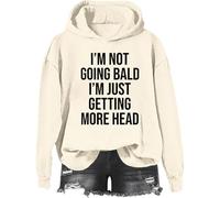 Yifinomi Sudadera con texto en inglés "I'm Not Going Bald I'm Just Getting More Head", divertida camiseta con texto en inglés "I'm Not Going Bald Im Just Getting More Head", Khika-1, M