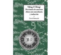 YiJing (I Ching) Diccionario de caracteres chinos con concordancia y traducción