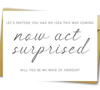 YiKaLus Will You Be My Maid of Honor Tarjeta de boda para dama de honor, tarjeta de propuesta de boda para dama de honor, Now Act Surprised Wedding Proposal Card