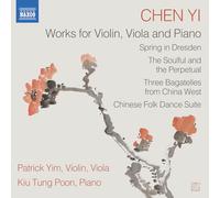 Yim/Poon - Œuvres pour Violon, Alto et Piano