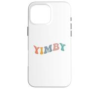 Yimby Activista Sí En Mi Patio Patio Vivienda Pro Transporte Público Carcasa para iPhone 16 Pro MAX