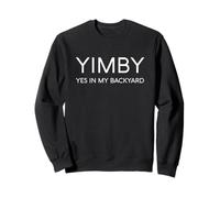 YIMBY Desarrollo Vivienda Gentrificación Urbanismo Nimby Sudadera