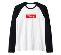 Yimby Gentrification Yes In My Backyard Activista Profesional de Vivienda Camiseta Manga Raglan